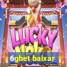 6gbet baixar